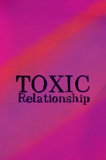Poster for Toxic Relationships