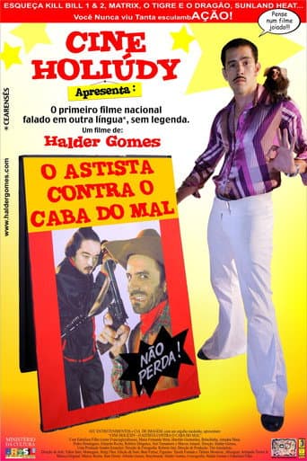 Poster for Cine Holiúdy - O Astista Contra o Caba do Mal