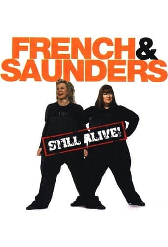 Poster for French & Saunders: Still Alive