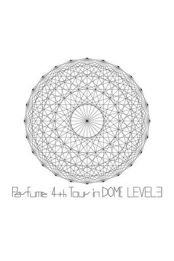 Poster for Perfume 4th Tour In Dome Level 3