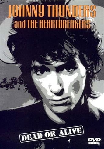 Poster for Johnny Thunders and the Heartbreakers: Dead or Alive
