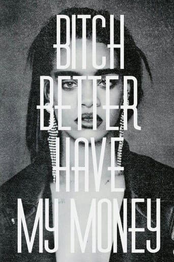Poster for Rihanna: Bitch Better Have My Money