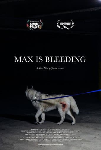 Poster for Max is Bleeding