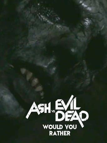 Poster for Ash vs Evil Dead: Would You Rather
