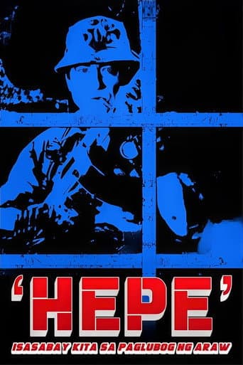 Poster for Hepe: Isasabay Kita Sa Paglubog Ng Araw
