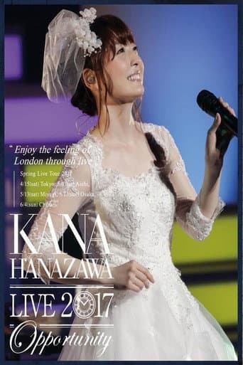 Poster for Kana Hanazawa Live 2017“Opportunity”
