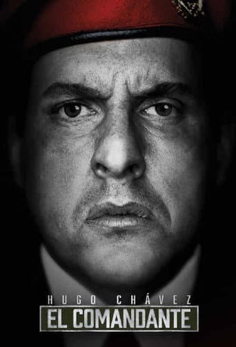 Poster for Hugo Chávez, El Comandante