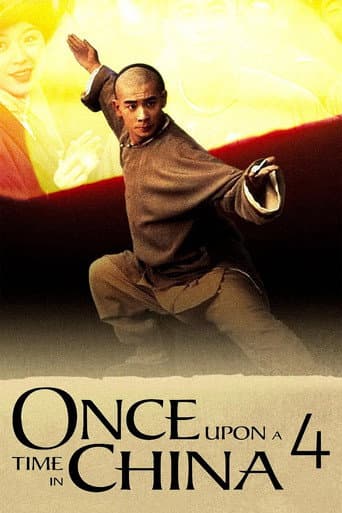 Poster for Once Upon a Time in China IV