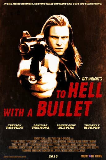 Poster for To Hell with a Bullet