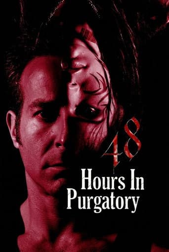 Poster for 48 Hours in Purgatory