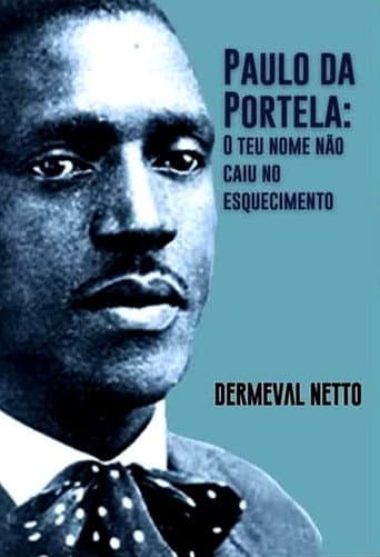 Poster for Paulo da Portela: O Teu Nome não Caiu no Esquecimento