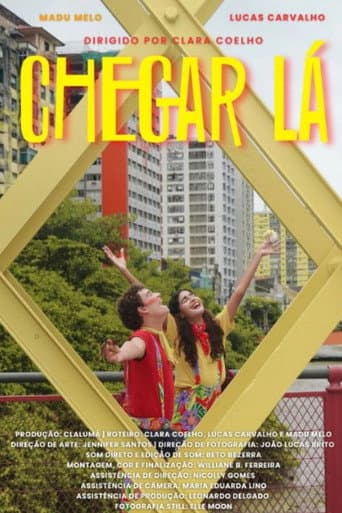 Poster for Chegar Lá