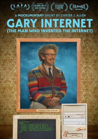 Poster for Gary Internet: The Man Who Invented the Internet