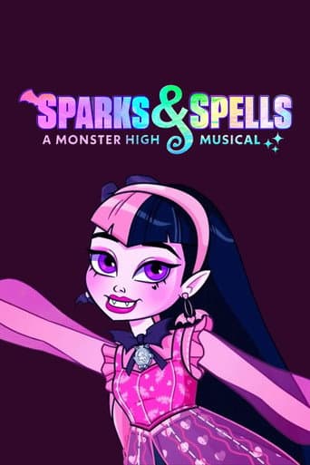 Poster for Sparks & Spells: A Monster High Musical