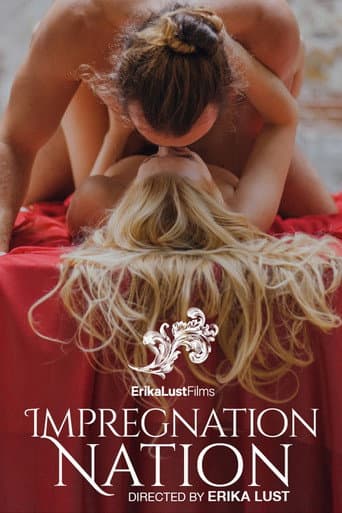 Poster for Impregnation Nation