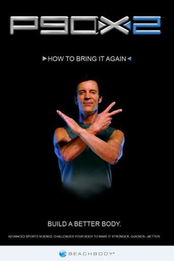 Poster for P90X2 - How to Bring It Again!