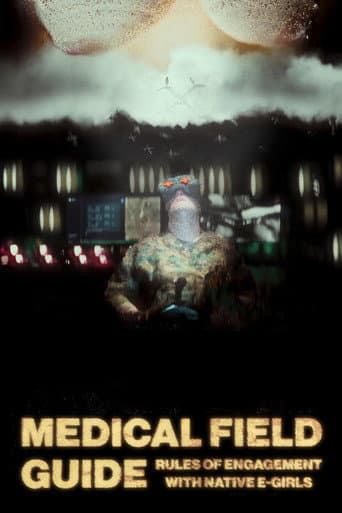 Poster for Medical Field Guide or Rules of engagement with native e-girls