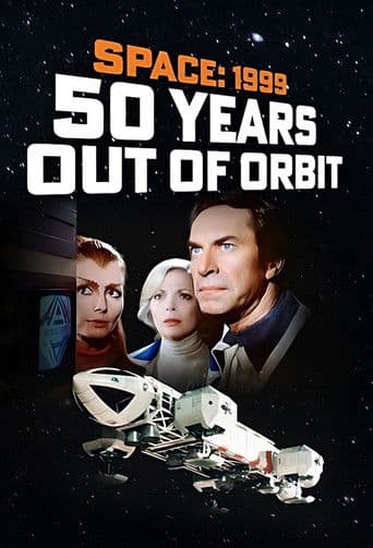 Poster for Space: 1999 - 50 Years Out of Orbit