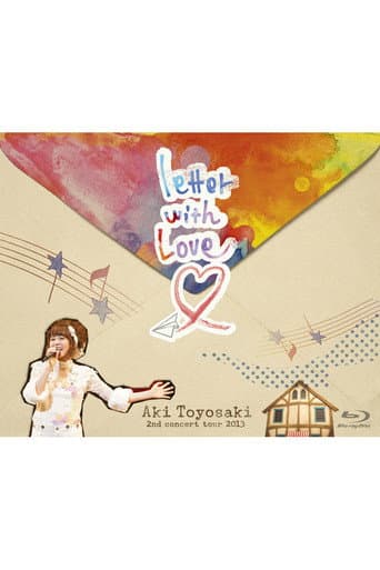Poster for 豊崎愛生 2nd concert tour 2013 『letter with Love』