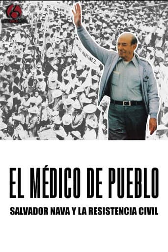 Poster for El médico de pueblo, Salvador Nava y la resistencia civil