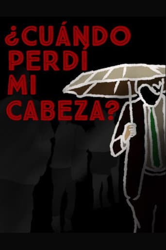 Poster for ¿Cuándo perdí mi cabeza?
