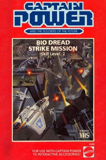 Poster for Captain Power and the Soldiers of the Future: Bio Dread Strike Mission