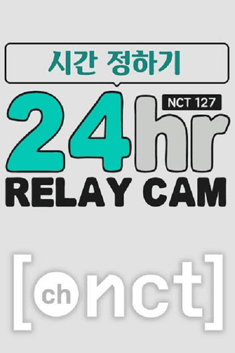 Poster for NCT 127 24hr RELAY CAM