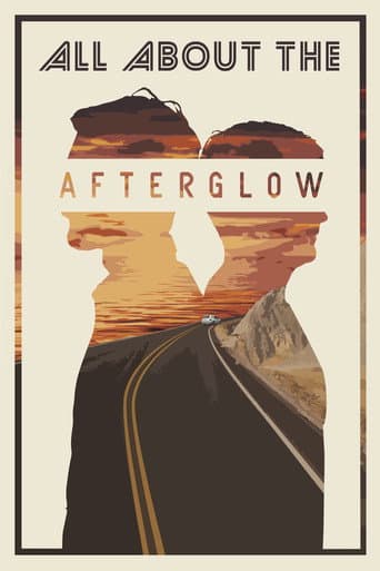 Poster for All About the Afterglow
