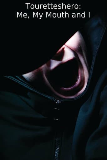Poster for Touretteshero: Me, My Mouth and I