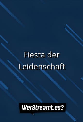 Poster for Fiesta der Leidenschaft