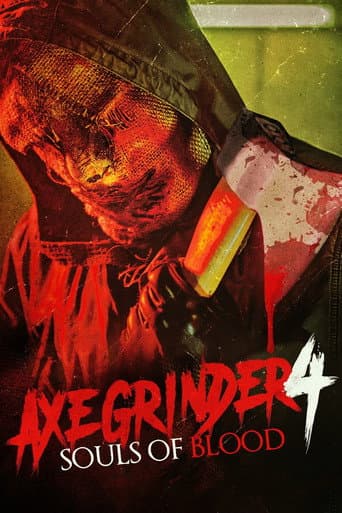 Poster for Axegrinder 4: Souls of Blood