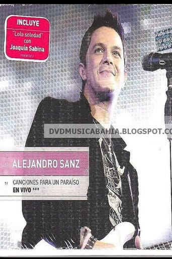Poster for Alejandro Sanz: Canciones Para Un Paraiso En Vivo
