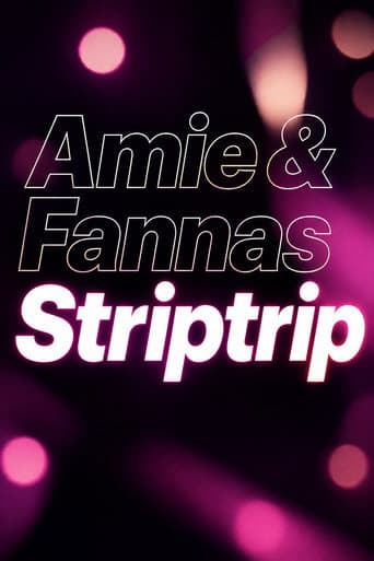 Poster for Amie & Fannas Striptrip