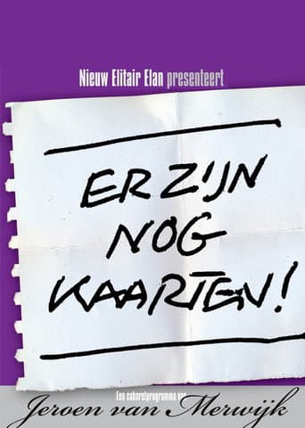 Poster for Jeroen van Merwijk: Er Zijn Nog Kaarten!