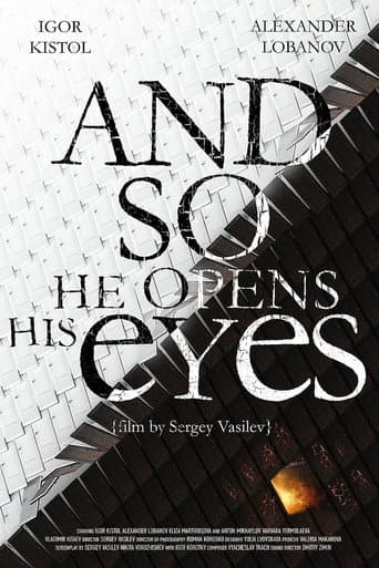 Poster for And So He Opens His Eyes
