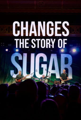 Poster for Changes: The Story Of Sugar