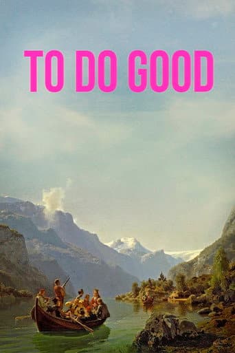 Poster for To Do Good