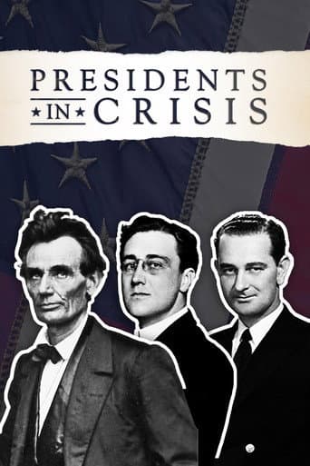 Poster for Presidents In Crisis