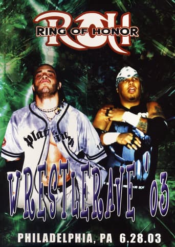 Poster for ROH: WrestleRave '03