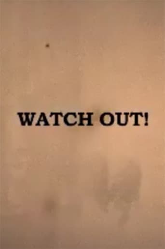 Poster for Watch Out!