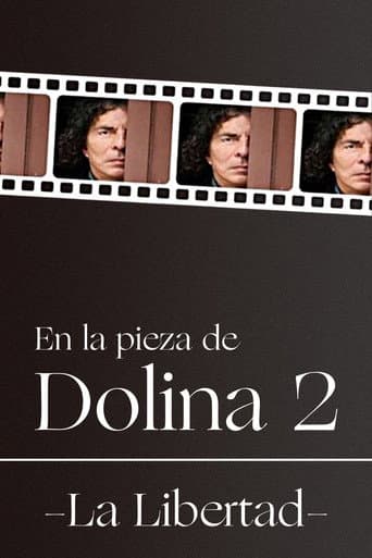 Poster for En la pieza de Dolina 2 - La Libertad