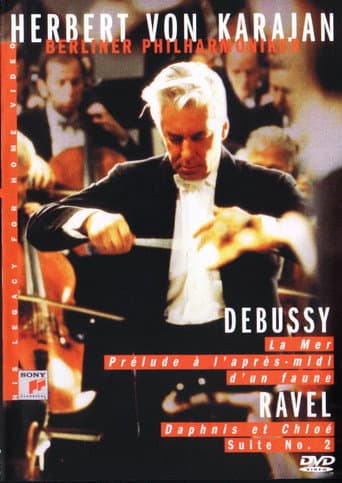 Poster for Herbert Von Karajan - Berliner Philarmoniker - Debussy: La Mer, Prélude A L'après-midi D'un Faune - Ravel: Daphnis Et Chloé Suite No. 2