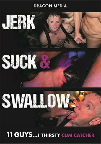 Poster for Jerk Suck & Swallow